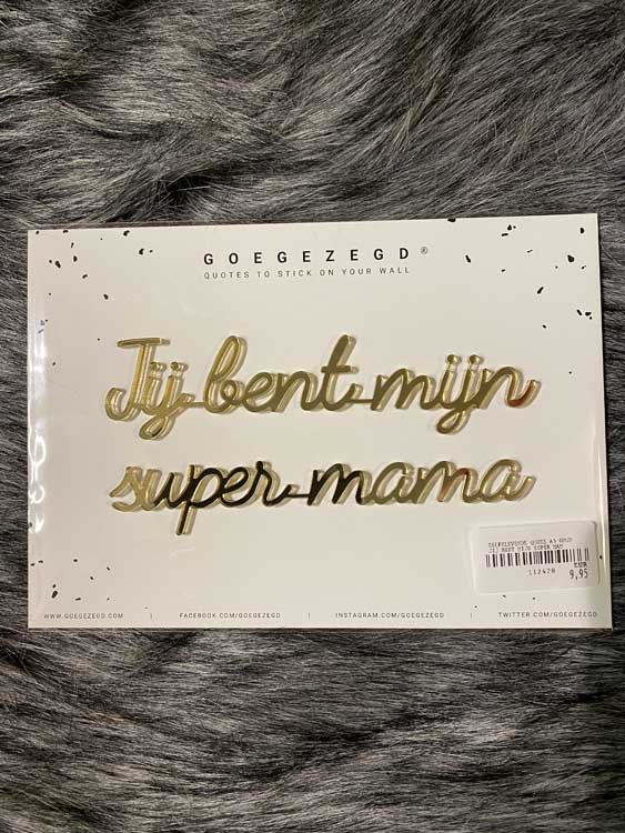 Zelfklevende quote goudkleurig  A5 "Jij bent mijn supermama"